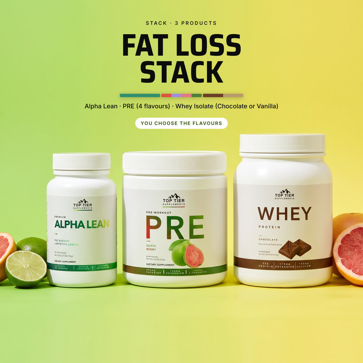 Top Tier Fat Loss Stack: Alpha Lean, PRE and Whey Isolate on a lime-to-lemon backdrop; you choose the PRE and whey flavours