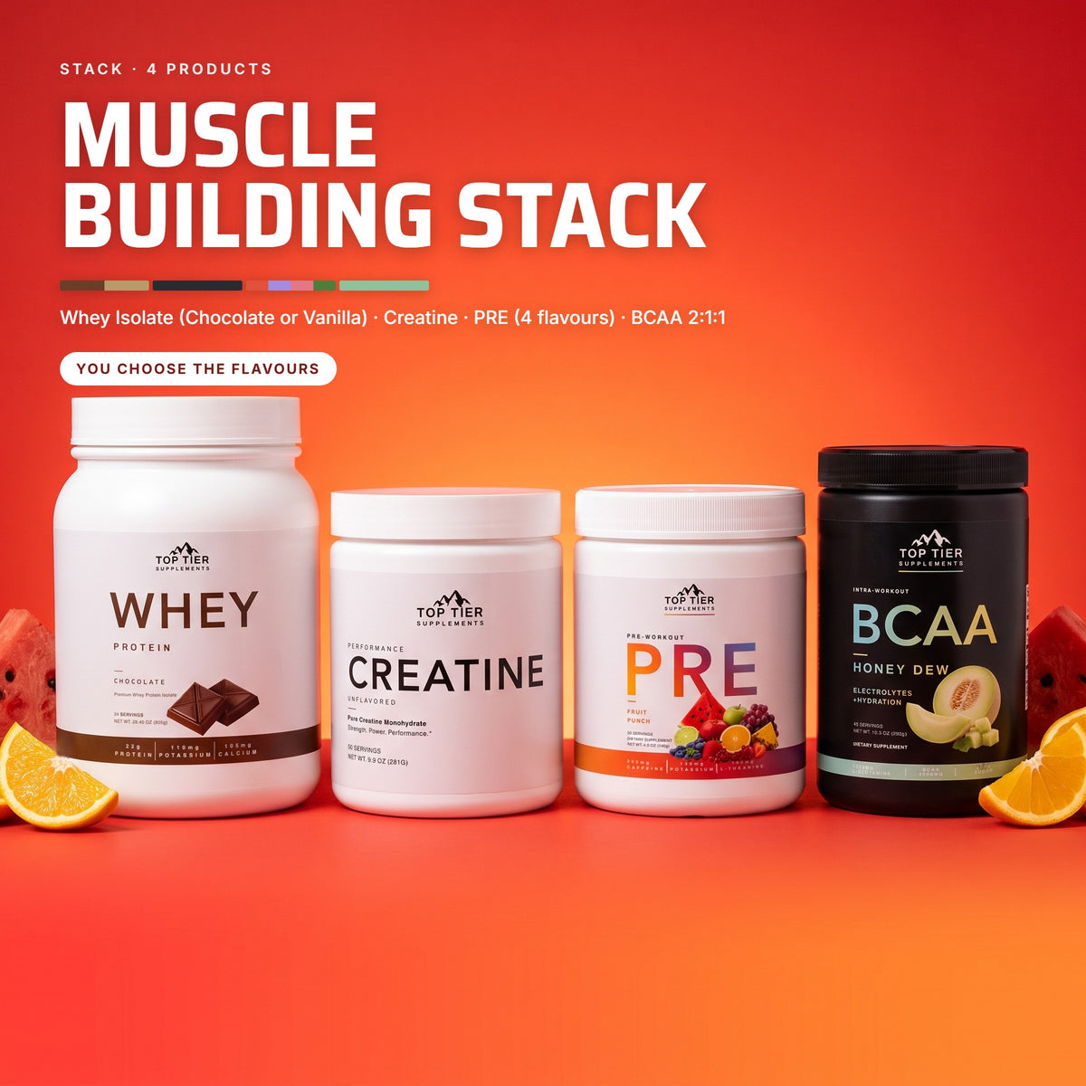Top Tier Muscle Building Stack: Whey Isolate, Creatine, PRE and BCAA 2:1:1 together on a red-orange backdrop; you choose the whey and PRE flavours